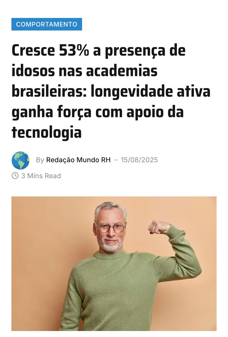 Reportagem Mundo RH: cresce 53% a presença de idosos nas academias
